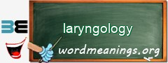 WordMeaning blackboard for laryngology